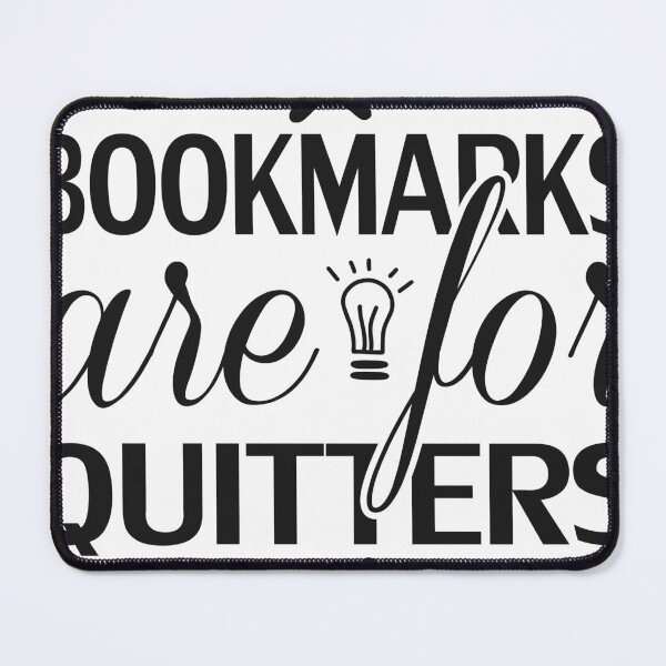 Item preview, Bookmarks are for quitters designed and sold by plyslimmeri.