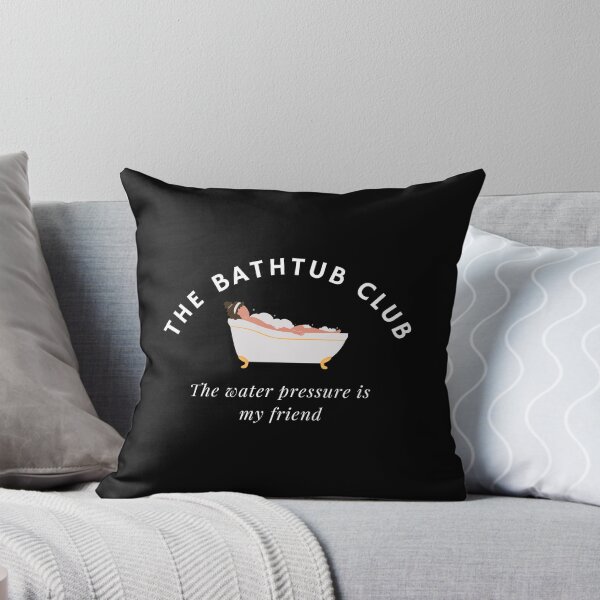 Item preview, The Bathtub Club | The water pressure is my friend  designed and sold by DstartShop.
