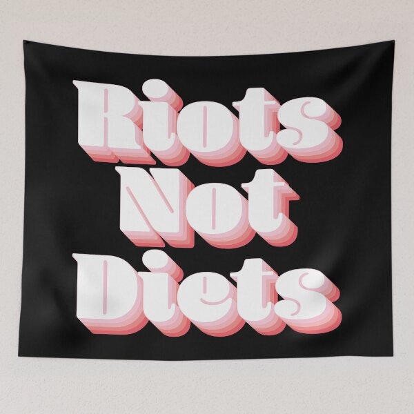 Item preview, Riots Not Diets designed and sold by Texterns.