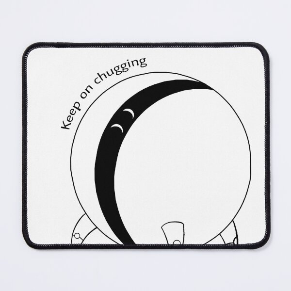 Item preview, One-One Keep on Chugging designed and sold by Socks83.