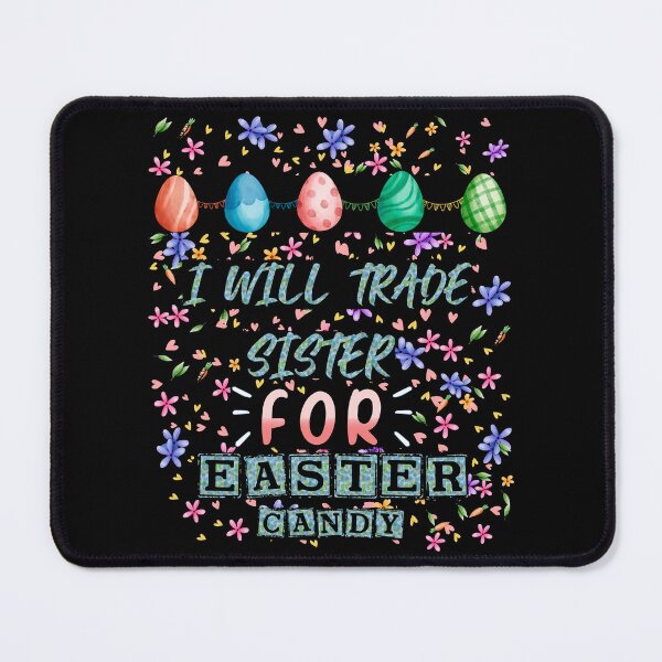 Item preview, easter egg hunt, I will trade sister for easter candy designed and sold by Hatlof.
