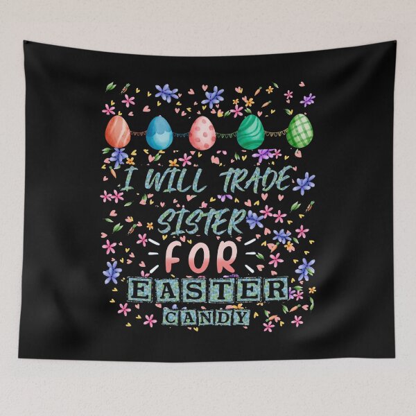 Item preview, easter egg hunt, I will trade sister for easter candy designed and sold by Hatlof.