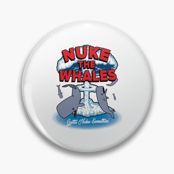 Item preview, Nuke The Whales  designed and sold by rockbottomau.