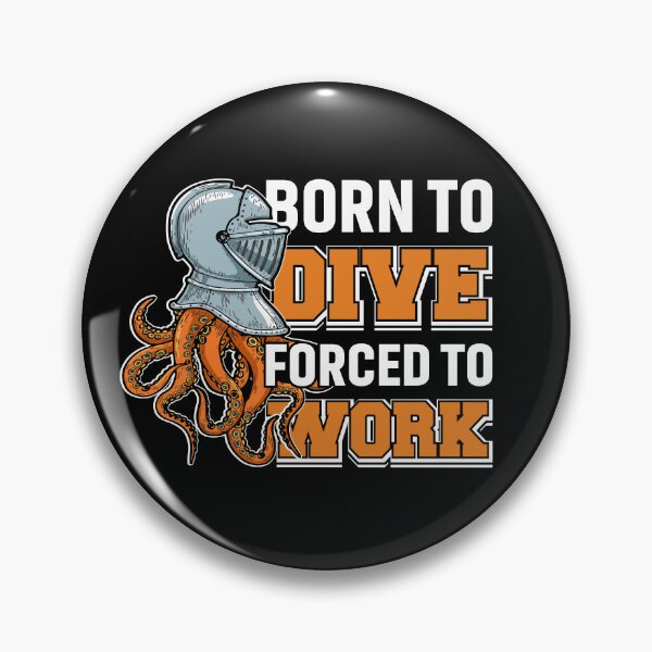 Item preview, Born To Dive Forced To Work  - Funny Gifts for Octopuses Lovers by FanityPrints designed and sold by FanityPrints.