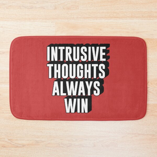 Item preview, intrusive thoughts always win text | Morcaworks designed and sold by Morcawork.