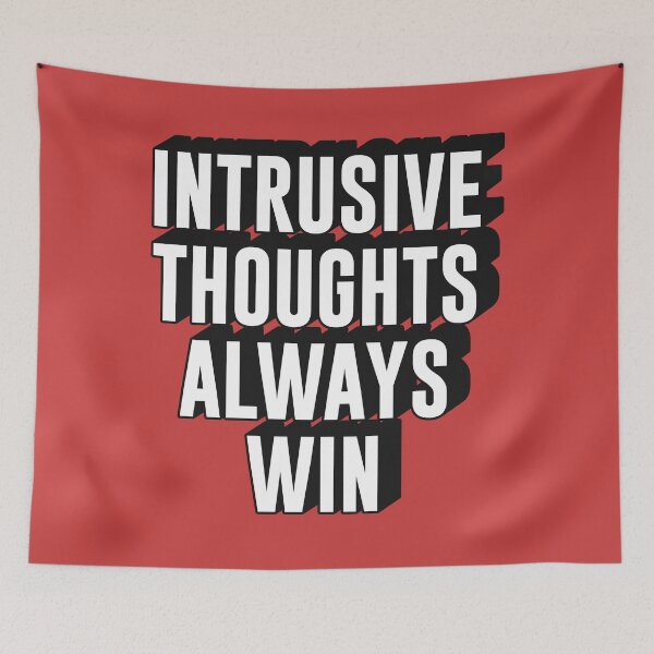 Item preview, intrusive thoughts always win text | Morcaworks designed and sold by Morcawork.