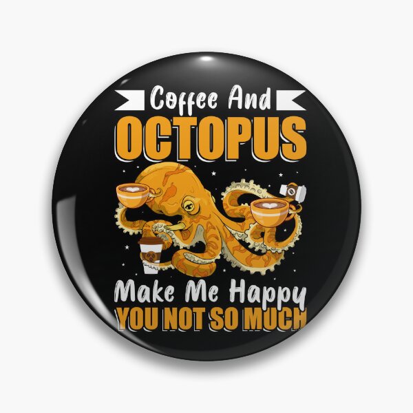 Item preview, Coffee And Octopus  - Funny Gifts for Octopuses Lovers by FanityPrints designed and sold by FanityPrints.