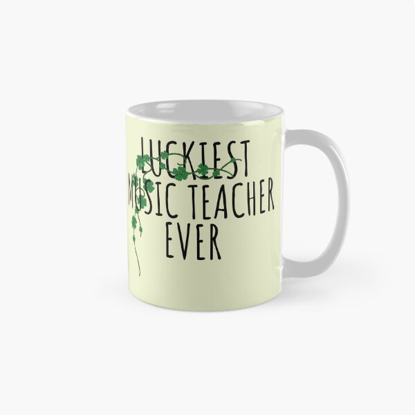 Item preview, Cute Luckiest Music Teacher Ever For St Patrick And Luckiest Music Teacher As A Luckiest Music Teacher Ever    designed and sold by Funwithmusic.