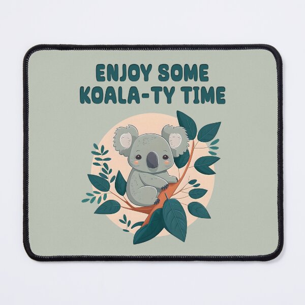 Item preview, Enjoy Some Koala-ty Time Cute Graphic Pun Phrase Design designed and sold by entwithanaxe.