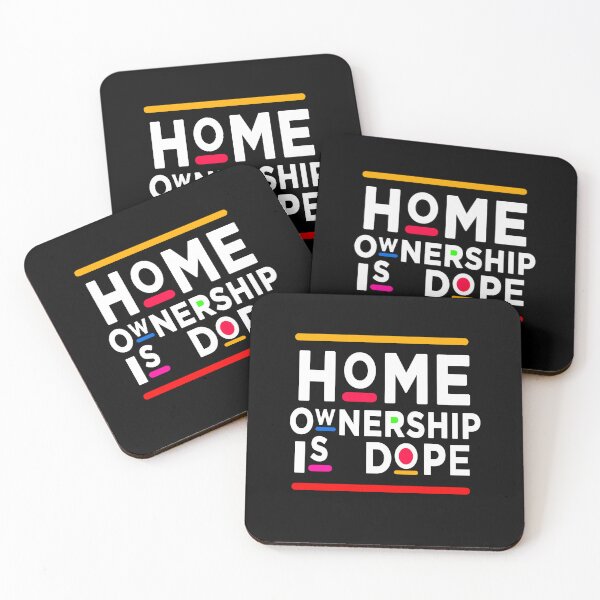 Item preview, HOME OWNERSHIP IS DOPE designed and sold by Vecture ..