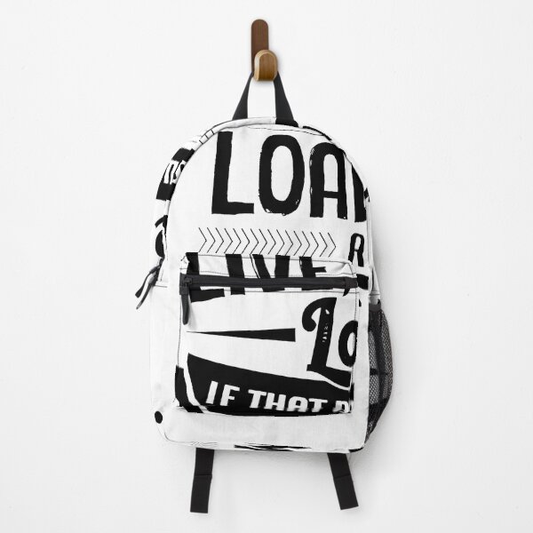 Item preview, Live Laugh Love If That Doesn't Work Load Aim And Fire designed and sold by FernandoGnomies.