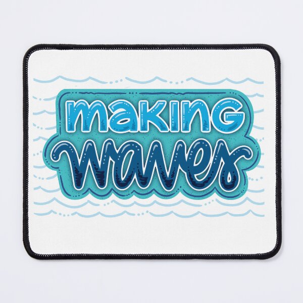Item preview, Making Waves ❤️ (with wave background!) designed and sold by pamdidit.