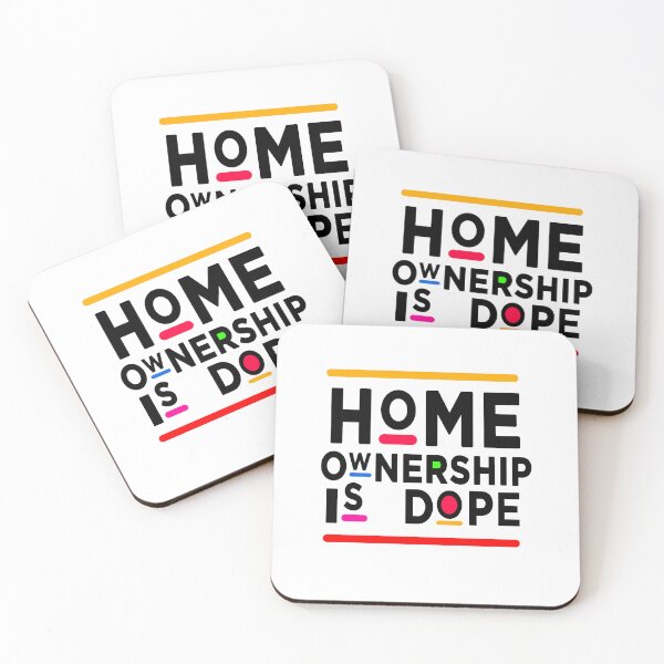 Item preview, HOME OWNERSHIP IS DOPE designed and sold by Vecture ..