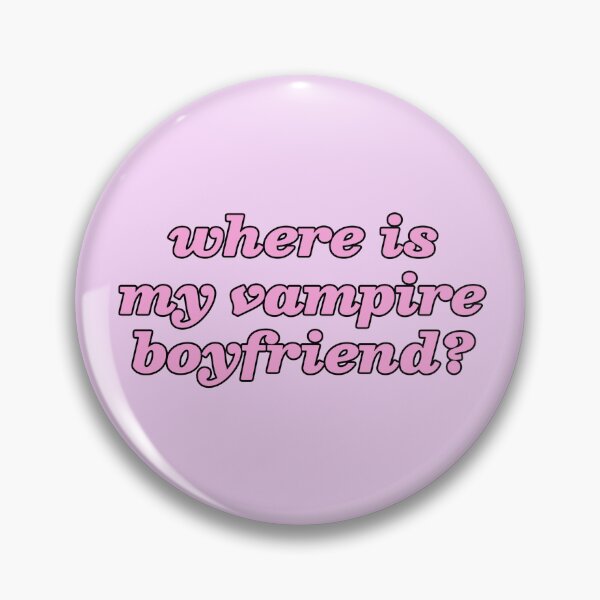 Item preview, where is my vampire boyfriend? designed and sold by venusbyliv.