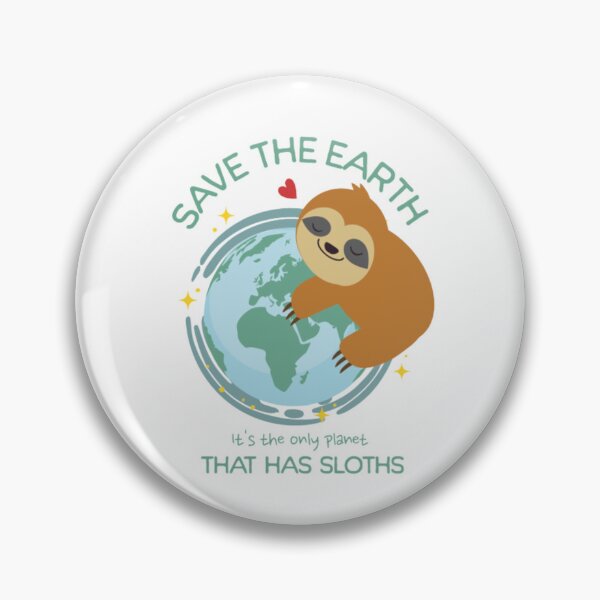 Item preview, Earth day 2023 | save the earth with sloths It is the only planet that has smiling sloths designed and sold by aliciabutterfly.
