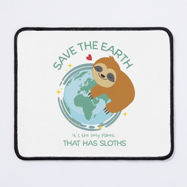 Item preview, Earth day 2023 | save the earth with sloths It is the only planet that has smiling sloths designed and sold by aliciabutterfly.