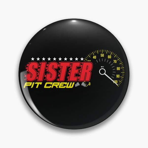 Item preview, Pit Crew Sister Racing Sister Birthday Sister Pit Crew Gear designed and sold by DynamicDesign.