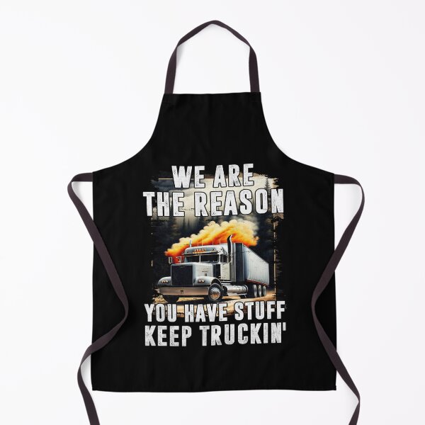 Artikelvorschau, Wir sind der Grund, warum Sie Stuff Funny Trucker haben entworfen und verkauft von Trendy Valley .