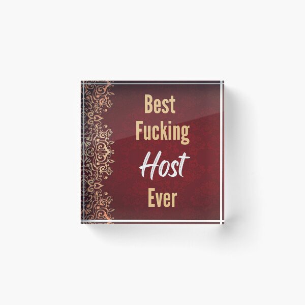Item preview, Best F*cking HOST Ever designed and sold by CheersTOGETHER.