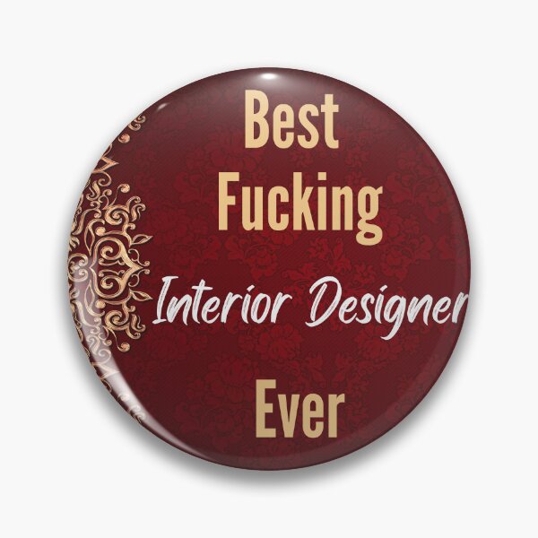 Item preview, Best F*cking INTERIOR DESIGNER Ever designed and sold by CheersTOGETHER.