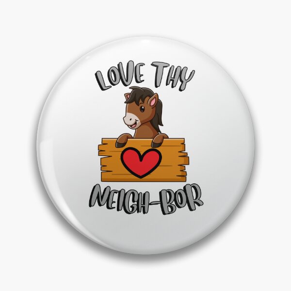 Item preview, Love thy neigh-bor - heart sign designed and sold by Pet Station.