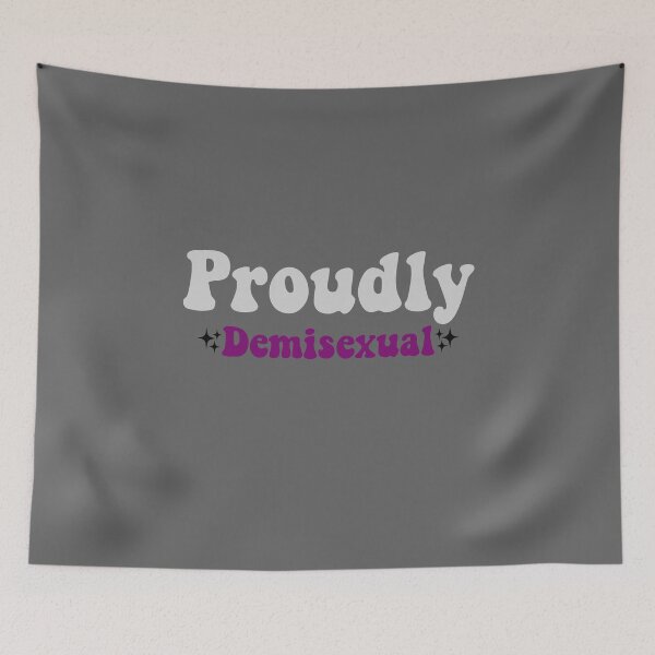 Item preview, Proudly Demisexual designed and sold by everything4eva.