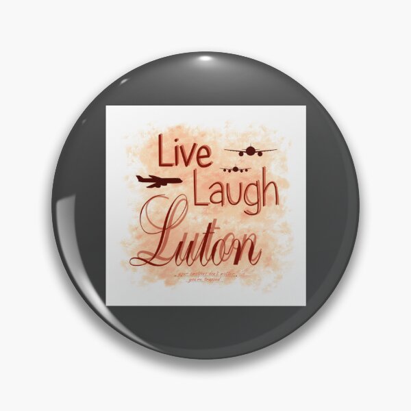 Item preview, Live Laugh Luton Peach designed and sold by MarceloAnderson.