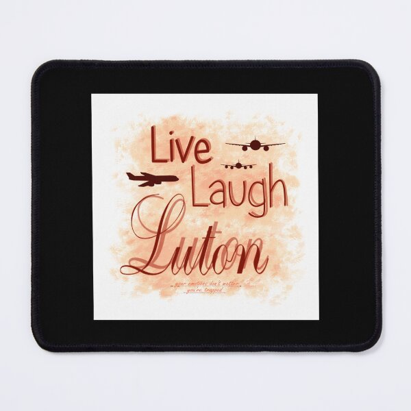 Item preview, Live Laugh Luton Peach designed and sold by MarceloAnderson.