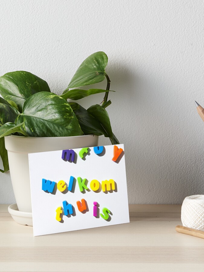 Fridge magnet letters spell "welkom thuis" welcome in Dutch." Art Print by stuwdamdorp | Redbubble