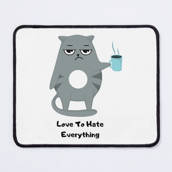 Item preview, Love To Hate Everything designed and sold by farhan20.