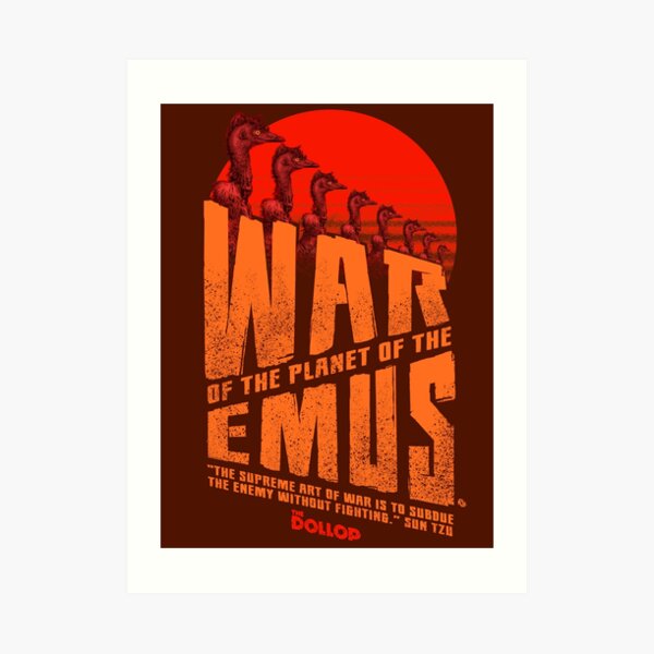 The Dollop - Emu War Art Print