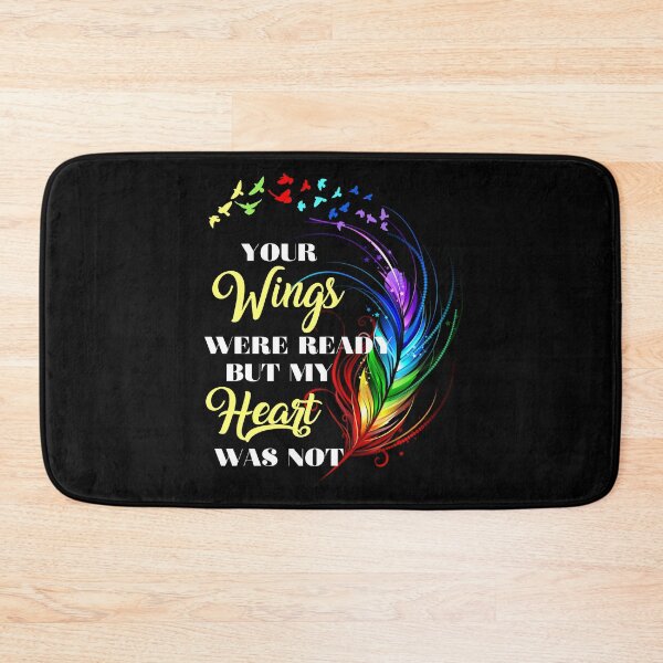 Item preview, Your Wings Were Ready But My Heart Was Not designed and sold by RockBeeDesigns.