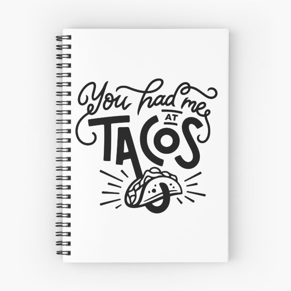 Item preview, You Had Me At Tacos designed and sold by Froyd Wess.