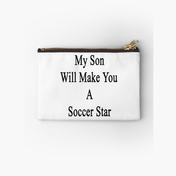 Item preview, My Son Will Make You A Soccer Star  designed and sold by supernova23.