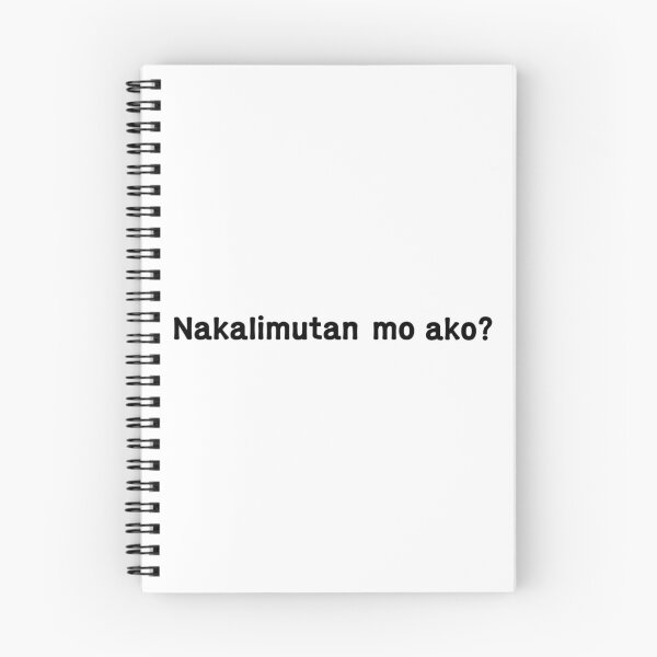 Item preview, Nakalimutan mo ako? = Did you forget me? Tagalog designed and sold by PabloBSanchez.
