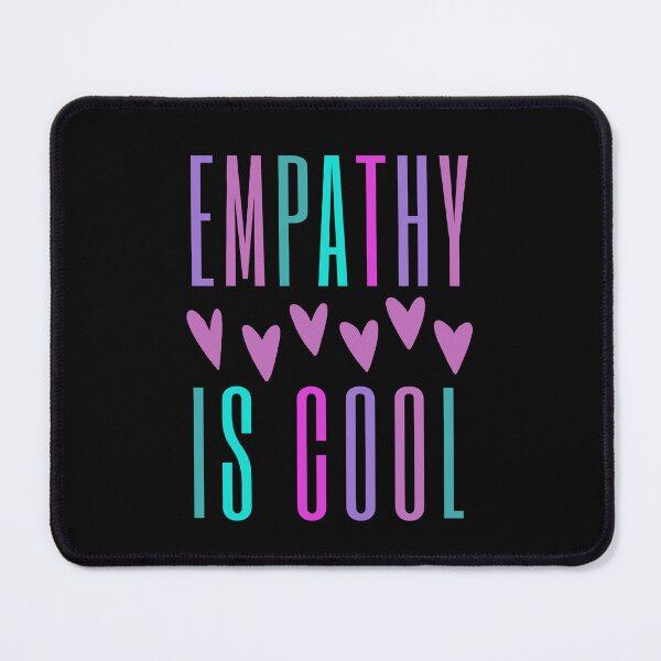 Item preview, Empathy Is Cool | Embrace Empathy designed and sold by SpeakLifeHQ.