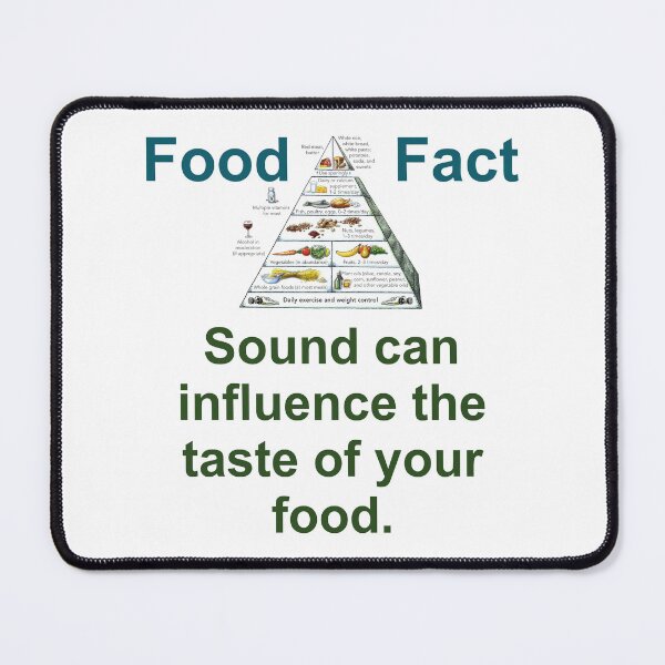 Item preview, Sound Can Influence The Taste - Food Fact designed and sold by CrankyOldDude.