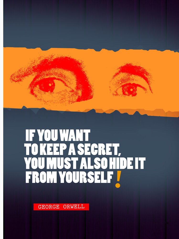 George Orwell Quote 3 by pahleeloola
