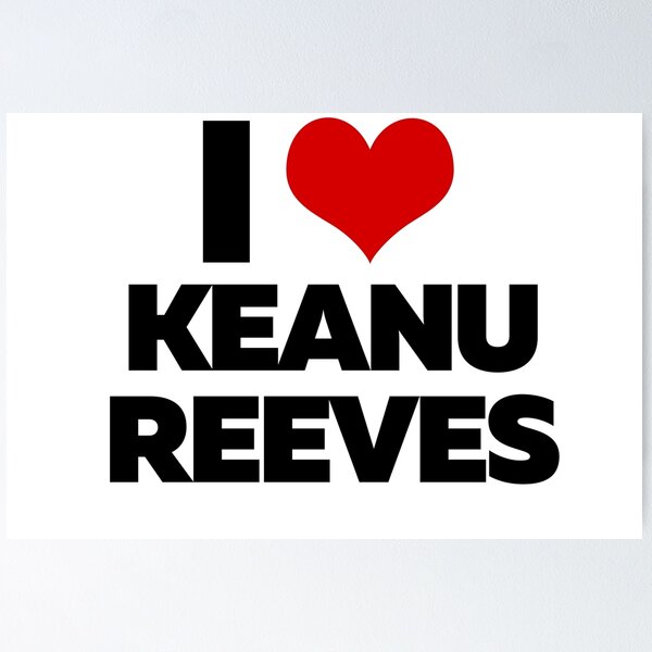 Artikel-Vorschau von I Love Keanu Reeves, designt und verkauft von theartcreatore.