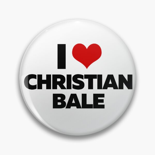 Item preview, I Love Christian Bale designed and sold by theartcreatore.