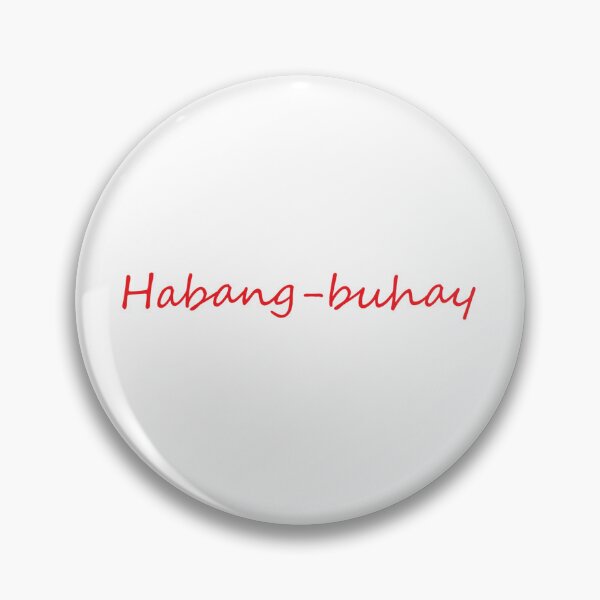 Item preview, " Habang-buhay " in Tagalog means " Forever " in English designed and sold by PabloBSanchez.