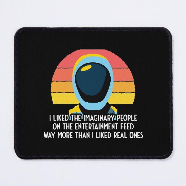 Item preview, Murderbot Diaries SecUnit aime les gens imaginaires plus que les vrais designed and sold by BetterGiftStor.