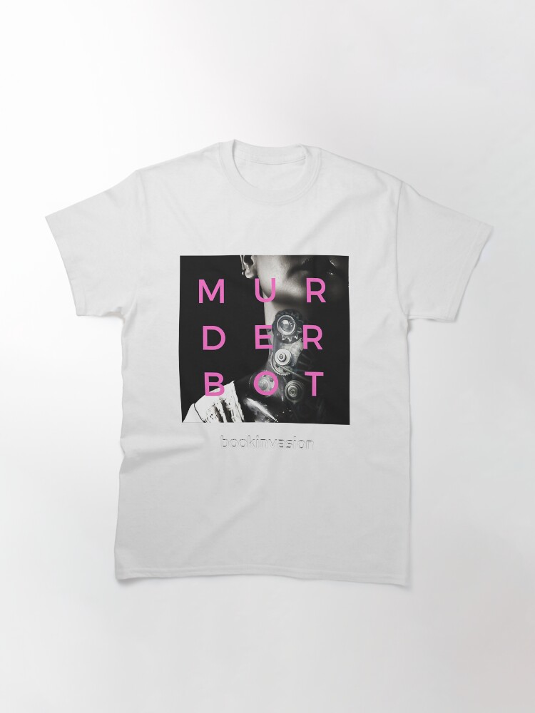 Thumbnail 3 of 7, Classic T-Shirt, Murderbot is Love (rose) designed and sold by BetterGiftStor.