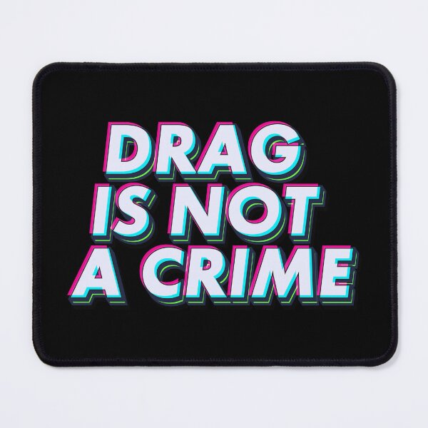 Item preview, DRAG IS NOT A CRIME designed and sold by MaisonDeNo.