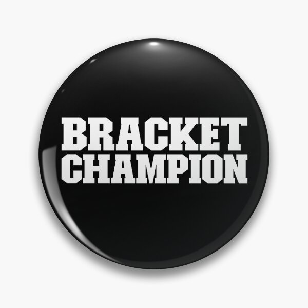 Item preview, Bracket Champion Basketball Tournament BBall Bracket Gear designed and sold by DynamicDesign.
