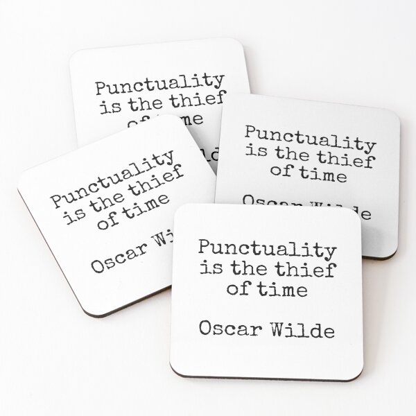 Item preview, Punctuality is the thief of time - Oscar Wilde - funny hedonism quotes  designed and sold by Inspirationmotivation.
