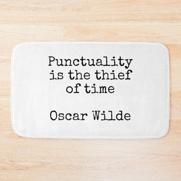 Item preview, Punctuality is the thief of time - Oscar Wilde - funny hedonism quotes  designed and sold by Inspirationmotivation.