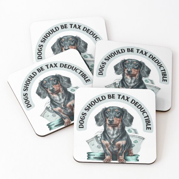Artikelvorschau, Dogs Should Be Tax Deductible Dachshund entworfen und verkauft von Cheeeeky.
