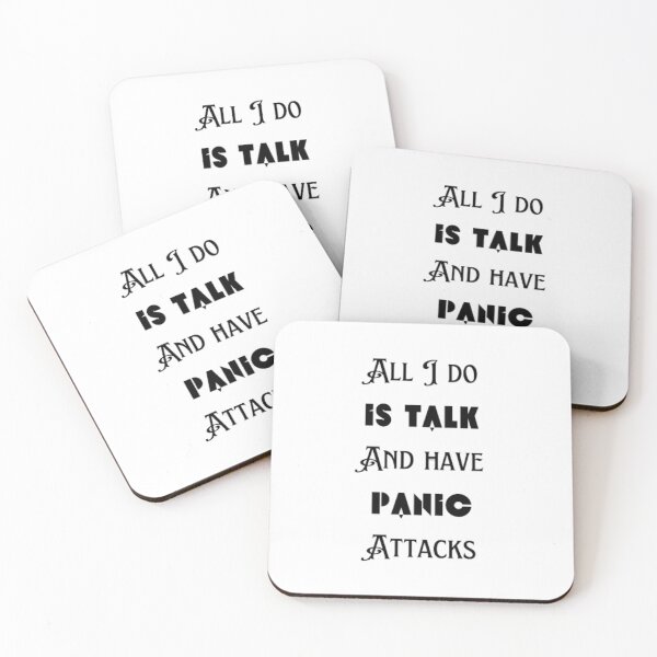 Item preview, All I do is talk and have panic attacks  designed and sold by TeePassion.