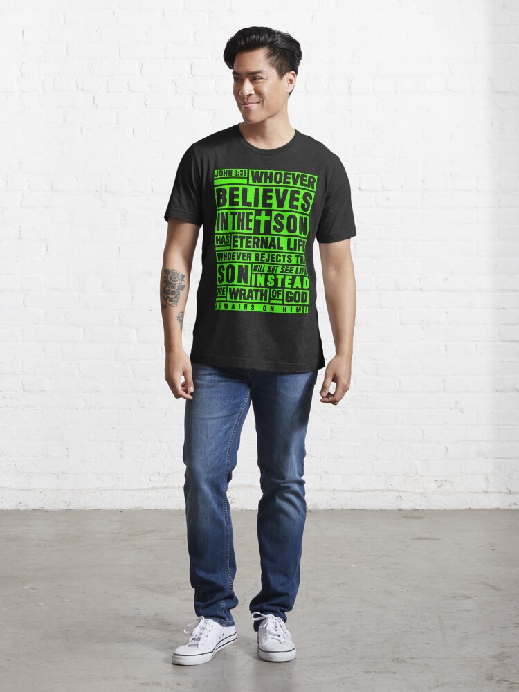 Eternal Life John 3 36 T Shirt Eternal Life John 3 36 T Shirt
